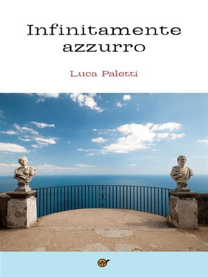 cover image of Infinitamente Azzurro